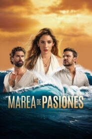 Marea de Pasiones: Season 1
